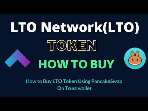 How to Buy LTO Network Token (LTO) Using PancakeSwap On Trust Wallet OR MetaMask Wallet