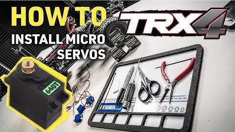 How To: Change TRX4 Micro Servos to EcoPower 640T