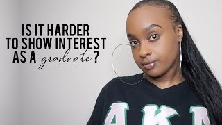 Is It Harder To Show Interest In A NPHC Organization As Graduate? | Shea Miller