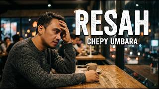 Download lagu Resah - Chepy Umbara - Rock Version
