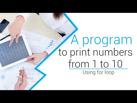 A program to print numbers from 1 to 10 by using for loop.