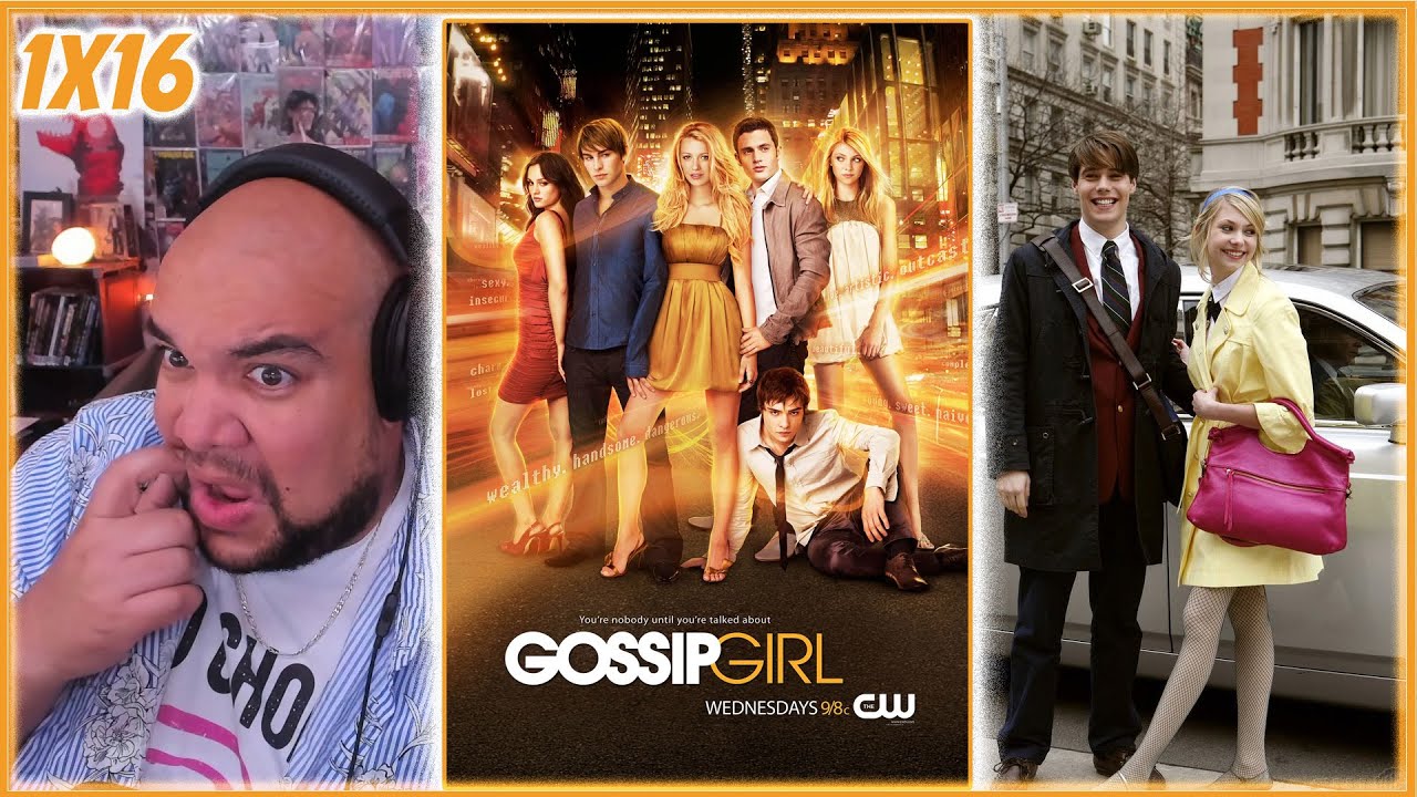 Gossip Girl 1x16 REACTION!!! All About My Brother Season 1 Episode 16  REVIEW 