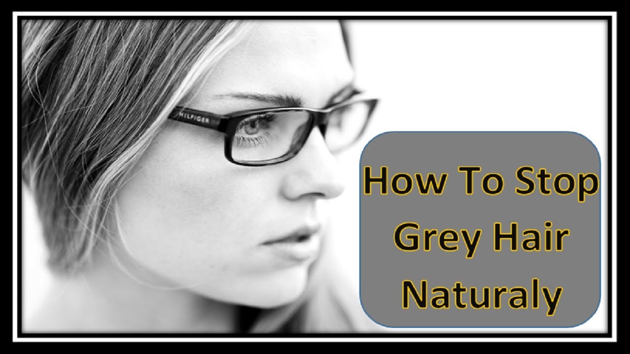 How To Reverse Premature Grey Hair Naturally क य सफ द