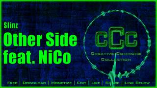 Free Music | Slinz Other Side feat. NiCo