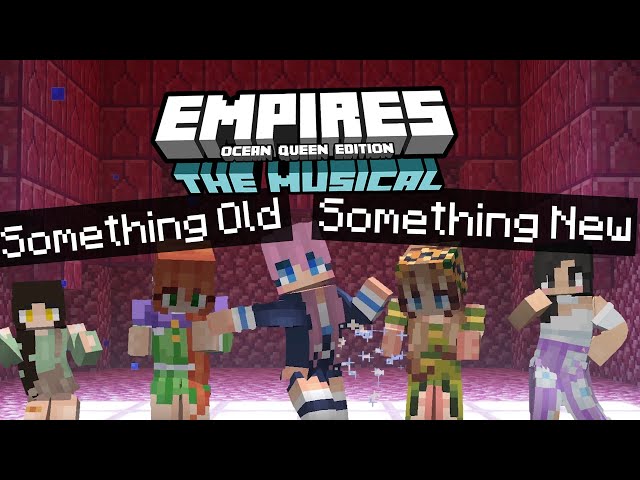 Something Old Something New 🎀LYRICS🎀 | Empires: The Musical class=