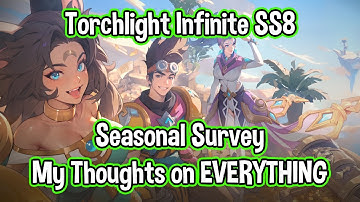 TLI: Sandlord // Seasonal Survey & My Overall Rating // Torchlight Infinite
