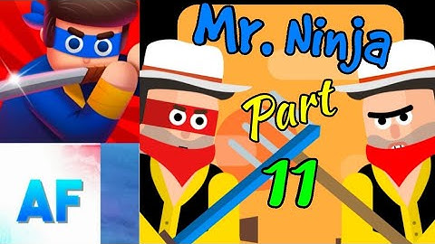 SLAYING COWBOYS FOR LIVING (Mr.Ninja) Part 11 Chapter 11 Gameplay Walkthrough