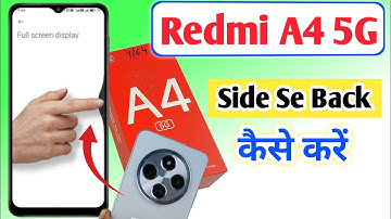 Redmi a4 5g me side se back kaise kare/ Redmi a4 5g button hide kaise kare