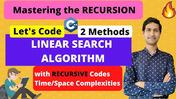 Lec 6: Linear Search Algorithm ( Recursive) with Working + Code || Dilip Kumar Gangwar