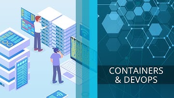Containers and DevOps