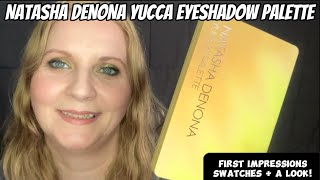 Natasha Denona Yucca Eyeshadow Palette - First impressions, swatches and a look.