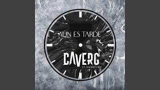 Miniatura de vídeo de "Caverg - Aún Es Tarde (feat. Raquel Díez)"