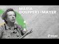 Maria Coeppert-Mayer: los primeros pasos en tecnología nuclear.