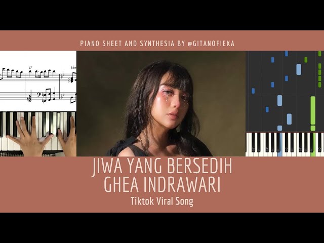 Jiwa Yang Bersedih - Ghea Indrawari | Piano Cover | Partitur Piano | Not Piano | Chord | Tutorial class=