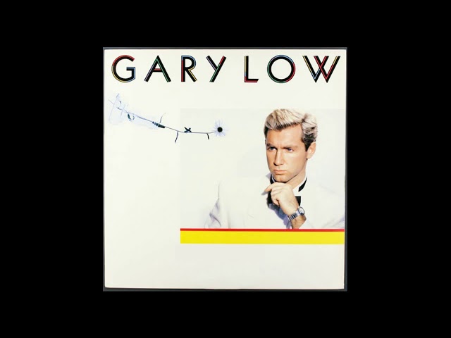Gary Low - You Dream A Lot