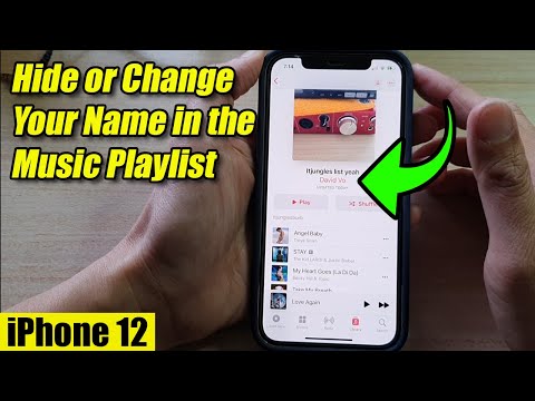 iPhone 12: How to Hide or Change Your Name in the Music Playlist