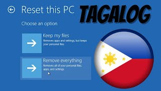 Windows 10   How to Reset Windows to Factory settings, TAGALOG