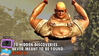 10 Game Discoveries Never Meant to Be Found - Part III