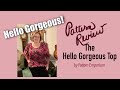 Pattern Review: The Hello Gorgeous Top from Pattern Emporium