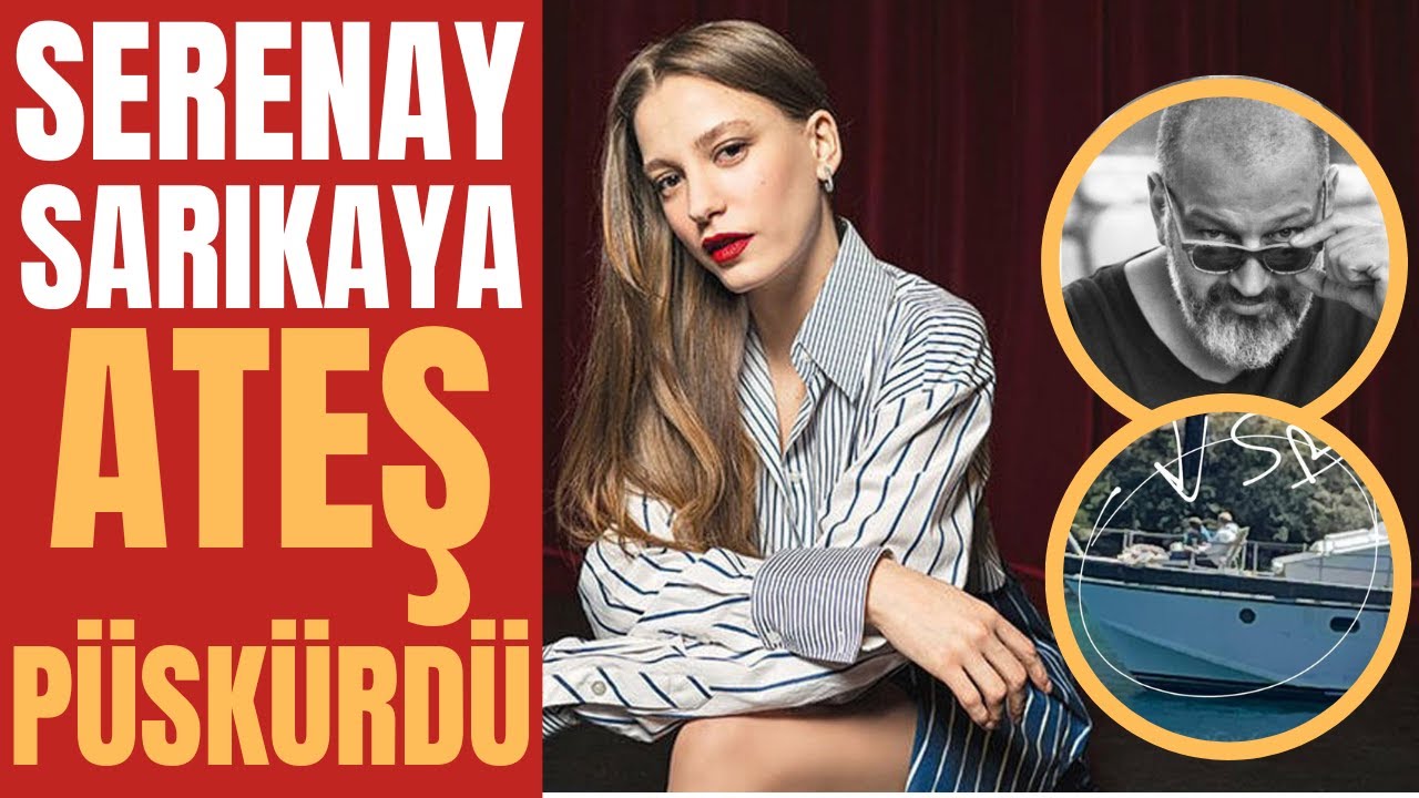 Serenay Sarikaya Nin Yeni Sevgilisi Ortaya Mi Cikti Ne Tepki Verdi Youtube Serenay Sarikaya Nin Yeni Sevgilisi Ortaya Mi Cikti Ne Tepki Verdi Youtube