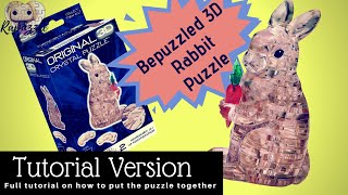 Bepuzzled 3D Crystal Puzzle Rabbit Tutorial Version