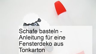 Schafe basteln - Anleitung für eine Fensterdeko aus Tonkarton