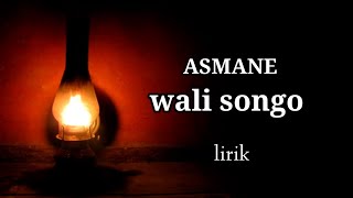 asmane wali songo || koplo full lirik