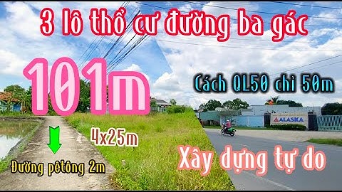 Đất Cần Giuộc Giá Rẻ| Đất thổ cư đường ba gác cách quốc lộ 50 chỉ 50m giá kinh doanh.