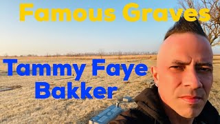 Famous Graves : Tammy Faye Bakker (Messner) Singer, Evangelist | Founder of the PTL Club