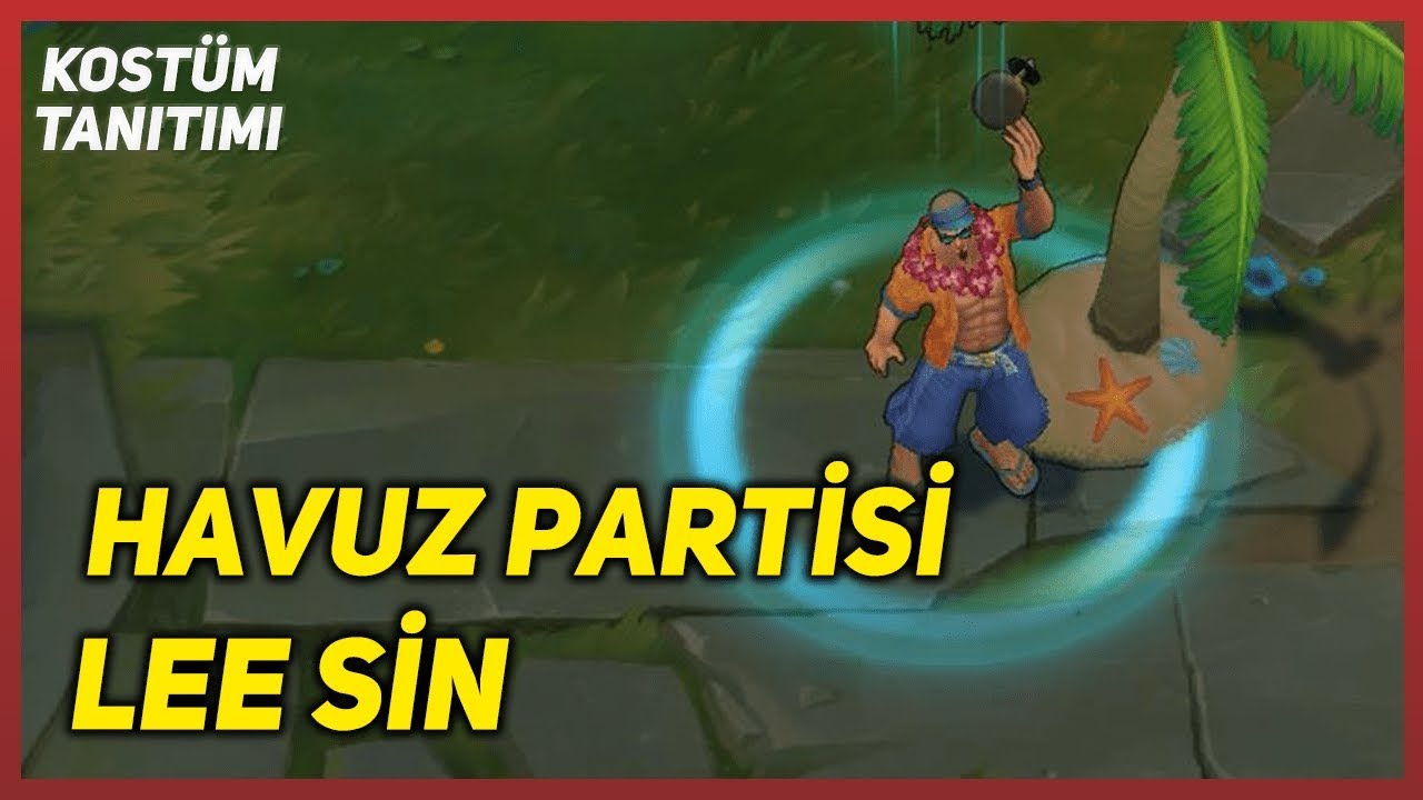 Havuz Partisi Lee Sin (Kostüm Tanıtımı) League of Legends - YouTube