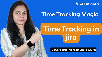 Time Tracking in Jira Made Simple For Busy Beginners!