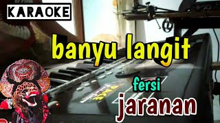 Didi kempot - Banyu langit ( karaoke ) versi koplo - jaranan