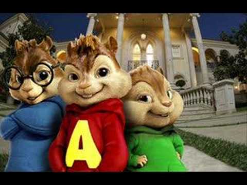 Chipmunks- Low by Flo Rida featuring T-Pain