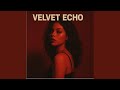 Velvet Echo