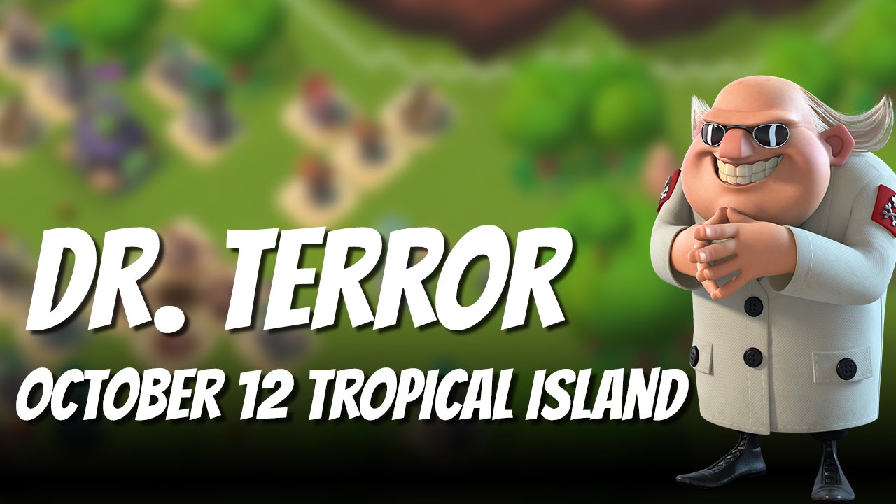 Boom Beach - Dr Terror Tropical Stage 1-7 - 12th October
