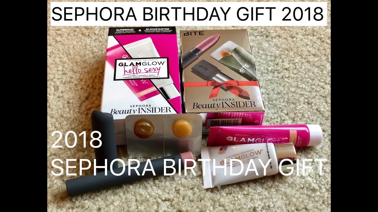 Sephora Birthday Gift 2018 YouTube