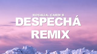 ROSALÍA, Cardi B - DESPECHÁ RMX (Lyrics) Resimi