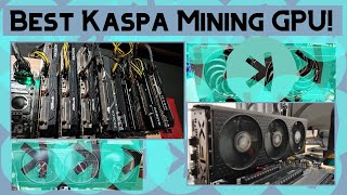 Best Kaspa Mining GPU? | My Results!