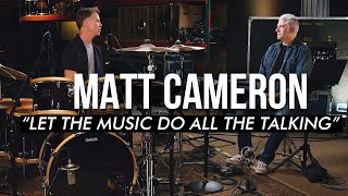 Matt Cameron Explains his Drumming Philosophy