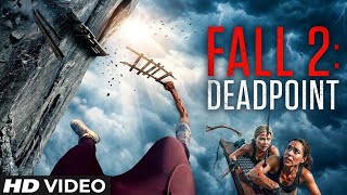 Fall 2: Deadpoint (2026) Official Trailer Harriet Slater, Arsema Thomas 
