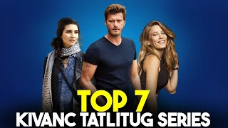 Top 7 Best Turkish Drama Starring Kivanc Tatlitug That You Must Watch