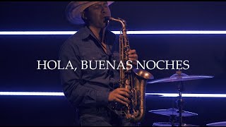 Video thumbnail of "Adverzo - Hola, Buenas Noches"