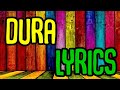 "Dura" (lyrics)(Official video) - Daddy yankee / Polo lyrics
