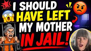 I bailed out my mother.....Biggest mistake EVER!
