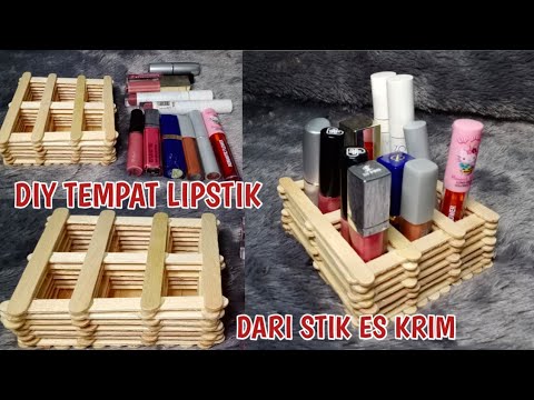 CARA MEMBUAT TEMPAT LIPSTIK DARI  STIK  ES  KRIM  YouTube