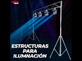 Armado estructura para iluminacin