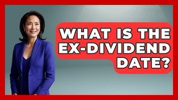 What Is The Ex-dividend Date? - Learn About Economics