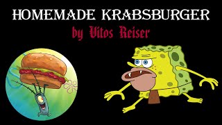 Homemade Krabsburger (from "Sponge Bob")