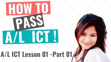 A/L ICT සිංහලෙන් | Lesson 01 - Part 01 | ICT වල මූලික සංකල්ප | Data and Information