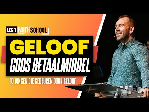 Geloof, Gods betaalmiddel - Les 1 - Faith School Live @ Voice of Faith